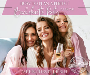 How to plan a bachelorette party at home
